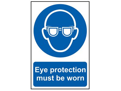 Eye Protection Must Be Worn - PVC Sign 200 x 300mm