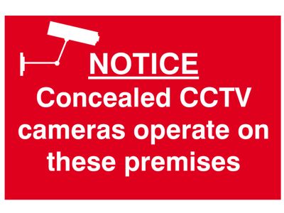 Notice Concealed CCTV Camera - PVC Sign 300 x 200mm