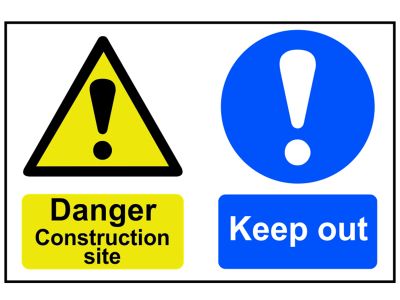 Danger Construction Site Keep Out - PVC Sign 600 x 400mm