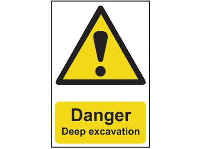 Danger Deep Excavation - PVC Sign 400 x 600mm