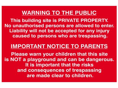 Building Site Warning to Public & Parents - PVC Sign 600 x 400mm