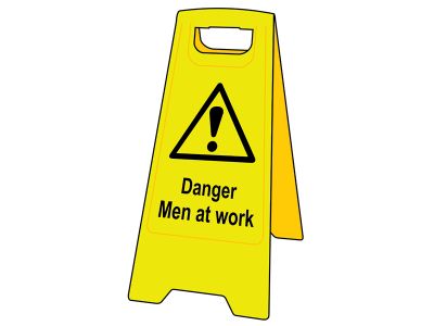 Danger Men At Work - Heavy Duty 'A' Board
