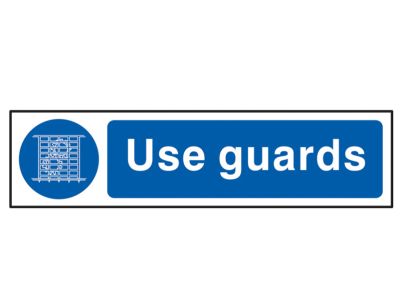 Use Guards - PVC Sign 200 x 50mm