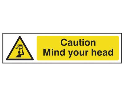 Caution Mind Your Head - PVC Sign 200 x 50mm
